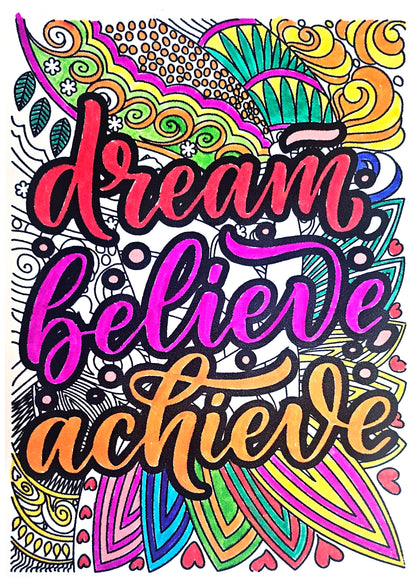 Dream, Believe, Achieve Motivational Art