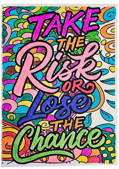 Motivational Quote: 'Take the Risk'